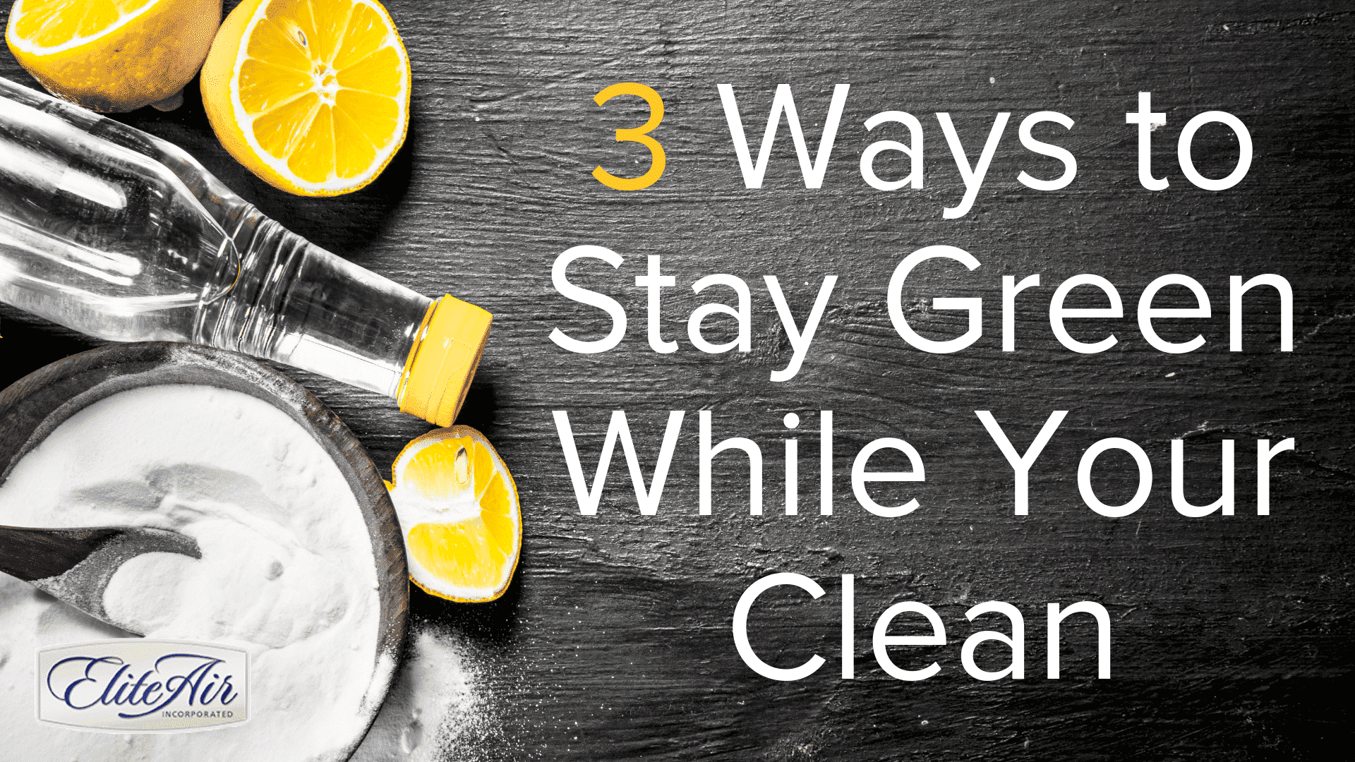 3 Ways to Stay Green While You Clean